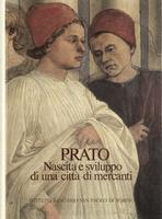 Prato. Nascita e svilluppo di una città di mercanti