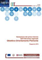 Valutazione del primo triennio dell'intervento regionale Obiettivo Orientamento Piemonte. Rapporto 2019