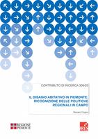 Contributo di Ricerca 309/2020. Il disagio abitativo in Piemonte: ricognizione delle politiche regionali in campo