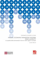 Contributo di Ricerca 312/2020. Perché l'economia piemontese assorbe meno laureati? La qualità della domanda di lavoro nelle regioni europee