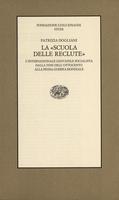 La scuola delle reclute : l'Internazionale giovanile socialista dalla fine dell'Ottocento alla prima guerra mondiale