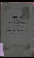 Lettere due dell'onorevole W.E. Gladstone a lord Aberdeen sui processi di stato del Regno di Napoli