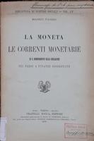 La moneta, le correnti monetarie ed il riordinamento della circolazione nei Paesi a finanze dissestate