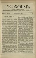 L'economista: gazzetta settimanale di scienza economica, finanza, commercio, banchi, ferrovie e degli interessi privati - A.25 (1898) n.1265, 31 luglio
