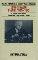 Luigi Einaudi. Diario 1945-1947