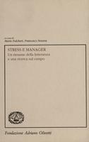 Stress e manager. Un riesame della letteratura e una ricerca sul campo