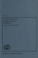 La professione giornalistica in Italia. Anno secondo: 1990-1991