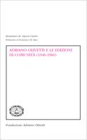 Adriano Olivetti e le Edizioni di Comunità (1946-1960)