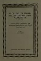 Problemi di storia dell'Internazionale comunista (1919-1939). Relazioni tenute al Seminario di studi organizzato dalla Fondazione Luigi Einaudi