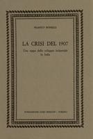 La crisi del 1907. Una tappa dello sviluppo industriale in Italia