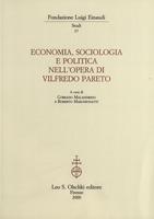 Economia, sociologia e politica nell'opera di Vilfredo Pareto