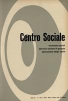 Centro sociale A.03 n.10-11. Inchieste sociali servizio sociale di gruppo educazione degli adulti