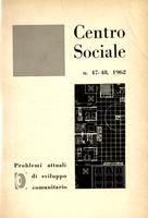 Centro sociale A.09 n.47-48. Problemi attuali di sviluppo comunitario