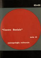 Centro sociale A.12 n.65-66. Note di antropologia culturale