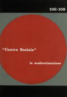 Centro sociale A.19 n.106-108. La modernizzazione