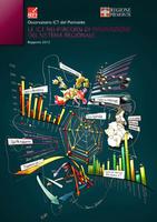Le ICT nei percorsi di innovazione del sistema regionale. Rapporto 2012