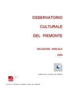 Osservatorio culturale del Piemonte. Relazione annuale 2009