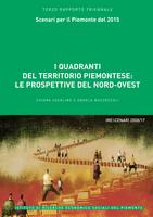 Irescenari. I quadranti del territorio piemontese: le prospettive del nord-ovest