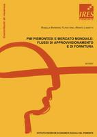 PMI piemontesi e mercato mondiale : flussi di approvvigionamento e di fornitura