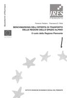 Benchmarking dell'offerta di trasporto delle regioni dello spazio alpino. Il ruolo della Regione Piemonte