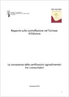 Rapporto sulla contraffazione nel Torinese terza edizione, 2010. La conoscenza delle certificazioni agroalimentari tra i consumatori