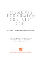 Piemonte economico sociale 2001 : i dati e i commenti sulla regione. Relazione annuale sulla situazione economica, sociale e territoriale del Piemonte nel 2001