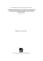 Scenari demografici e alternative economiche. La popolazione piemontese d’origine italiana e straniera fra 2000 e 2050