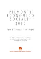 Piemonte economico sociale 2000 : i dati e i commenti sulla regione. Relazione annuale sulla situazione economica, sociale e territoriale del Piemonte nel 2001