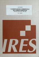 Classificazione commerciale dei comuni piemontesi. Rilevazione 1992 - 1993 e 1998 - 1999