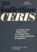 Bollettino CERIS n. 23 Le strutture produttive e distributive dell'agro-industria in Piemonte