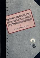 Struttura e competitività di una industria specializzata. Le macchine per la trasformazione dei cereali