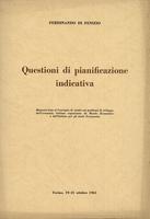 Questioni di pianificazione indicativa. Memoria letta al Convegno di studio sui problemi di sviluppo dell'economia italiana organizzato da Mondo Economico e dall'Istituto per gli studi d'economia