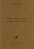 Monete banche e borse in Italia durante il 1960