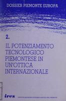 Il potenziamento tecnologico piemontese in un'ottica internazionale