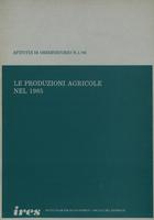 Le produzioni agricole nel 1985