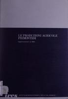Le produzioni agricole piemontesi : aggiornamento al 1983