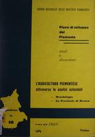 Piano di sviluppo del Piemonte : studi e documenti : l'agricoltura piemontese attraverso le analisi aziendali. Metodologia. La Provincia di Novara