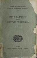 Miti e paradossi della giustizia tributaria