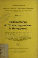 Kapitalanlagen der Versicherungsanstalten in Staatspapieren : Verandlungen der Mitgliederversammlung 1910 des Deutschen Vereins fuer Versicherungs-Wissenschaft