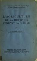 L'agriculture de la Roumanie pendant la guerre