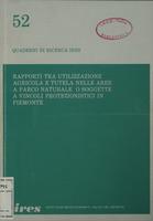 Rapporti tra utilizzazione agricola e tutela nelle aree a parco naturale o soggette a vincoli protezionistici in Piemonte