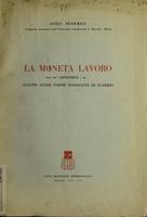 La moneta lavoro ; con un'appendice su Alcune altre forme socialiste di scambio