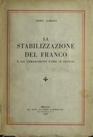 La stabilizzazione del franco e gli ammassamenti d'oro in Francia