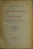 Atti del 2° Congresso Nazionale delle Societa Economiche, tenutosi in Milano nel ridotto del Teatro alla Scala, settembre 1894