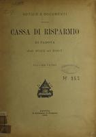 Cassa di risparmio in Padova : Notizie e documenti dal 1822 al 1897 Vol. 1