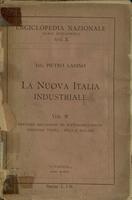 La nuova Italia industriale : Vol. II (industrie meccaniche ed elettromeccaniche, industrie tessili, pelli e pellami)