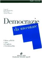 Democrazie da inventare. Culture politiche e stato in Ungheria e Cecoslovacchia