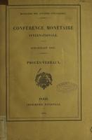Conférence monétaire internationale : procès-verbaux; 2: Juin-juillet 1881