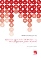 Contributo di Ricerca 271/2018. Popolazione: aggiornamento delle dinamiche e una lettura per generazioni, genere e cittadinanza