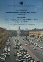 FIAT 1961 - 56° esercizio - Assemblea generale ordinaria degli azionisti. 27 Aprile 1962